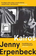 Kairos: Shortlisted for the International Booker Prize