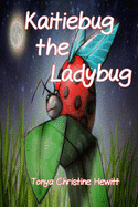 Kaitiebug the Ladybug