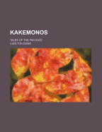 Kakemonos: Tales of the Far East