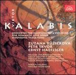 Kalabis: Concertos for Harpsichord & Violin No. 1; Five Romantic Songs; Symphonic Variations - Ernst Haefliger (tenor); Peter Skvor (violin); Zuzana Ruzickova (harpsichord)