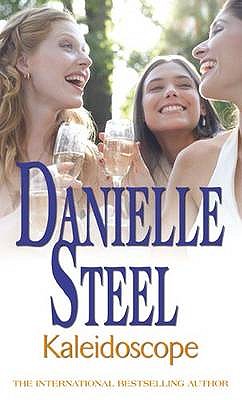 Kaleidoscope: An epic, unputdownable read from the worldwide bestseller - Steel, Danielle