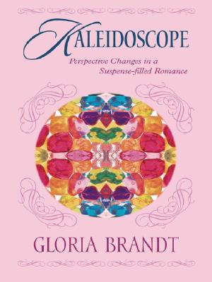 Kaleidoscope: Book 2: Yesteryear - Brandt, Gloria