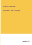 Kalendars of Scottish Saints