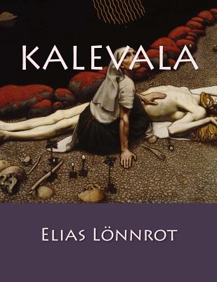 Kalevala - Lnnrot, Elias