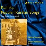 Kalinka: Popular Russian Songs - Nikita Storojev/David Ashkenazy