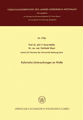 Kalorische Untersuchungen an Wolle - Muller, Friedrich Horst