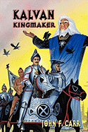 Kalvan Kingmaker