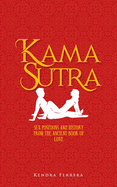 Kama Sutra: Sex Positions and History from the Ancient Book of Love