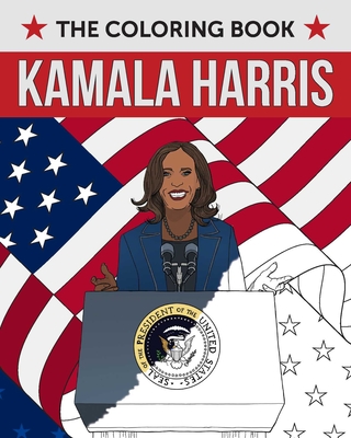 Kamala Harris: The Coloring Book - Ulysses Press (Creator)