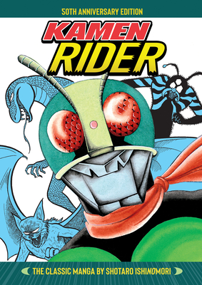 Kamen Rider - The Classic Manga Collection - Ishinomori, Shotaro