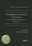 Kamin and Bascuas' Investigative Criminal Procedure a Contemporary Approach, 2D