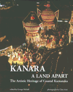 Kanara: A Land Apart: The Artistic Heritage of Coastal Karnataka