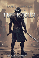 Kane's Chronicles Wrath Of The Ronin