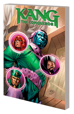 Kang the Conqueror: Only Myself Left to Conquer - Kelly, Collin, and Lanzing, Jackson, and Pacheco, Carlos