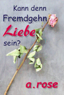 Kann denn Fremdgehn Liebe sein?