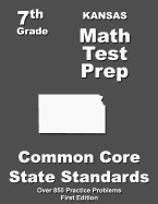 Kansas 7th Grade Math Test Prep: Common Core Learning Standards