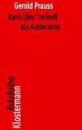 Kant Uber Freiheit ALS Autonomie