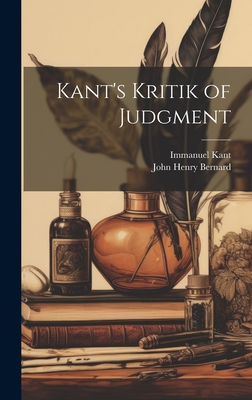 Kant's Kritik of Judgment - Bernard, John Henry, and Kant, Immanuel