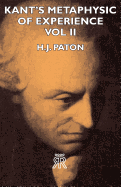 Kant's Metaphysic of Experience - Vol II