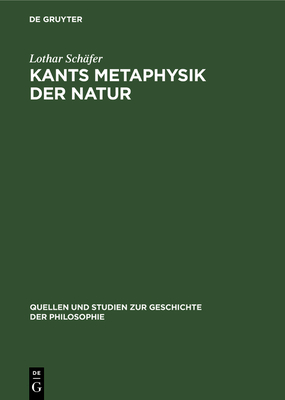 Kants Metaphysik Der Natur - Sch?fer, Lothar