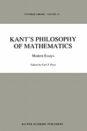 Kant's Philosophy of Mathematics: Modern Essays