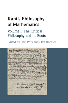 Kant's Philosophy of Mathematics - Posy, Carl (Editor), and Rechter, Ofra (Editor)