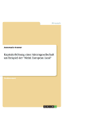Kapitalerhohung Einer Aktiengesellschaft Am Beispiel Der "Meinl European Land"