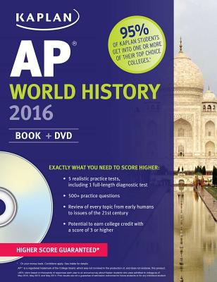 Kaplan AP World History 2016: Book + DVD - Whelan, Patrick