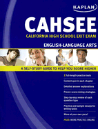 Kaplan CAHSEE English-Language Arts: California High School Exit Exam - Kaplan