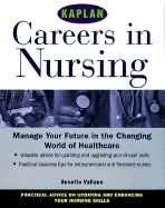 Kaplan Careers in Nursing - Vallano, Annette, M.S., R.N., C.S., and Kaplan