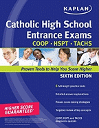 Kaplan Catholic High School Entrance Exams: COOP, HSPT, TACHS