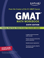 Kaplan GMAT Math Workbook - Staff of Kaplan Test Prep and Admissions