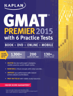 Kaplan GMAT Premier with 6 Practice Tests