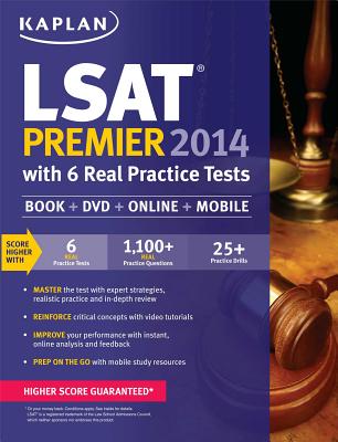 Kaplan LSAT Premier 2014 with 6 Real Practice Tests: Book + DVD + Online + Mobile - Kaplan