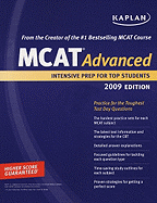 Kaplan MCAT Advanced: Advanced Prep for Advanced Students - Kaplan