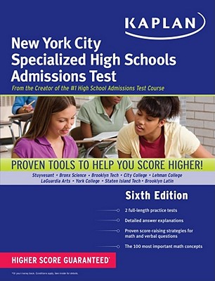 Kaplan New York City Specialized High Schools Admissions Test: Advanced Prep for Advanced Students - Galane, Darcy