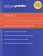 Kaplan PMBR Finals: Constitutional Law: Core Concepts and Key Questions