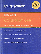 Kaplan PMBR Finals: Corporations: Core Concepts and Key Questions