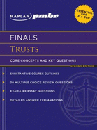 Kaplan PMBR Finals: Trusts: Core Concepts and Key Questions