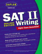 Kaplan SAT II: Writing 2004-2005