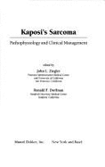 Kaposi's Sarcoma: Pathophysiology and Clinical Management