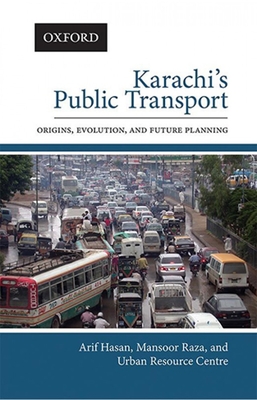 Karachi's Public Transport - Hasan, Arif, and Raza, Mansoor