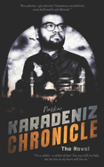 Karadeniz Chronicle: The Novel
