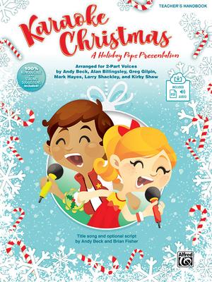 Karaoke Christmas: A Holiday Pops Presentation for 2-Part Voices, Book & Online Pdf/Audio - Beck, Andy, and Billingsley, Alan, and Gilpin, Greg