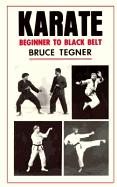 Karate, Beginner to Black Belt: Beginner to Black Belt