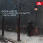 Karel Kovarovic: The Complete String Quartets