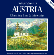 Karen Brown's Austria: Charming Inns & Itineraries