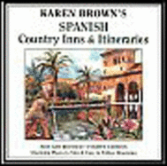 Karen Brown's Spanish Country Inns and Itineraries