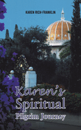 Karen? S Spiritual Pilgrim Journey