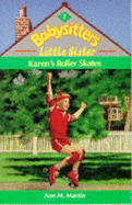 Karen's Roller Skates - Martin, Ann M.